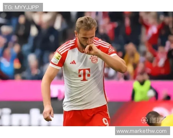 凯恩闪耀赛场为拜仁慕尼黑打破僵局助球队迎来胜利